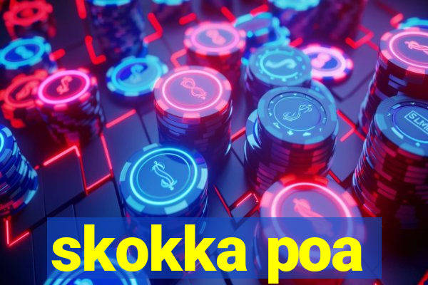 skokka poa